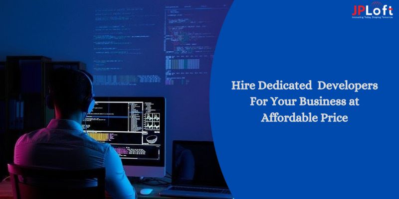 Hire Dedicated Developers at Affordable Price for your Business