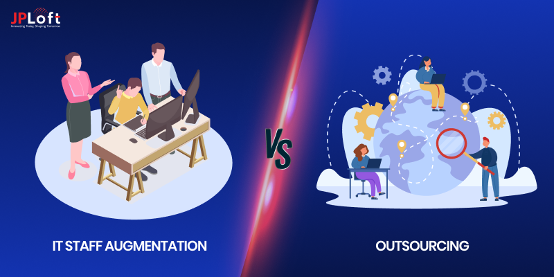 IT Staff Augmentation vs Outsourcing